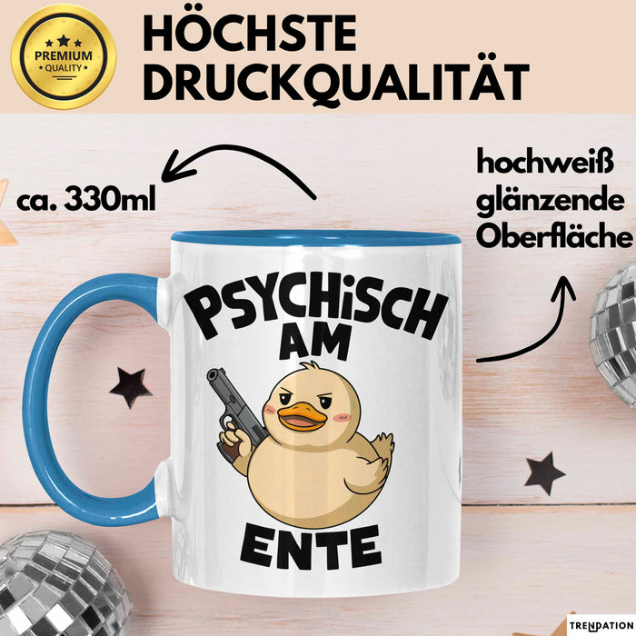 Sarkasmus Sarkastisch Tasse Geschenk Lustige Geschenkidee Spruch Psychisch Am Ente Blau Trendation