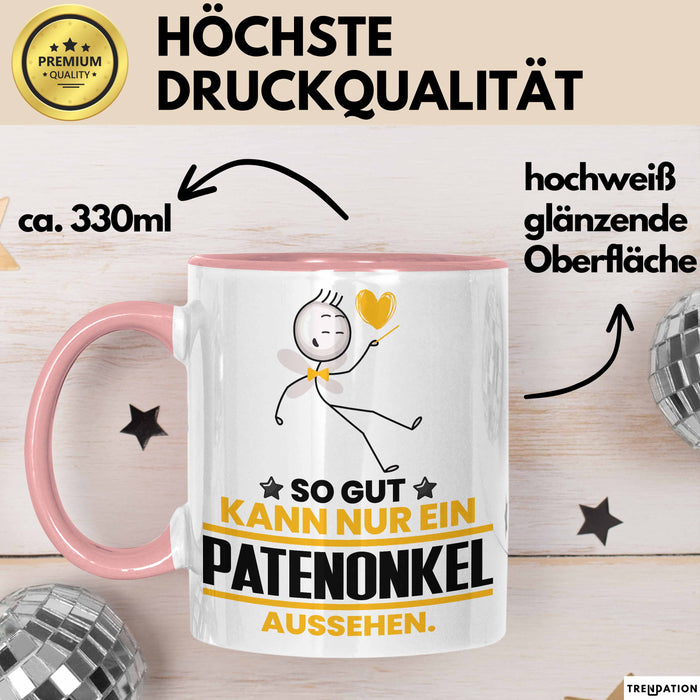 Patenonkel Geschenk Tasse So Gut Kann Nur Ein Patenonkel Aussehen Geschenkidee Kaffee-Becher Rosa Trendation