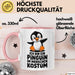 Sarkastischer Pinguin Tasse Geschenk Lustige Geschenkidee Spruch Ich Bin Ein Pinguin Rosa Trendation