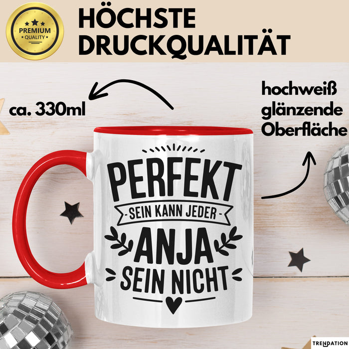Anja Tasse Geschenk Perfekt Sein Kann Jeder Geschenkidee Geburtstag Rot Trendation