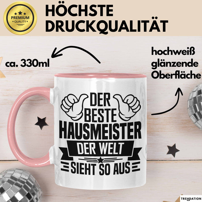 Hausmeister Tasse Geschenk Der Beste Hausmeister Der Welt Sieht So Aus Rosa Trendation