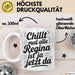 Regina Tasse Geschenk Chillt Mal Alle Regina Ist Ja Jetzt Da Geschenkidee Becher mit Name Weiß Trendation