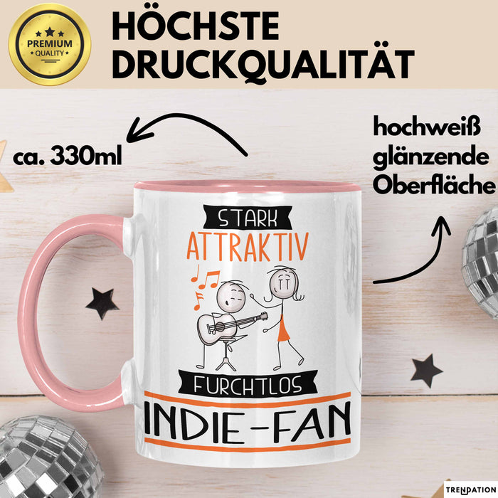 Indie-Fan Tasse Geschenk Becher Stark Attraktiv Furchtlos Indie-Fan Lustige Geschenkidee Rosa Trendation