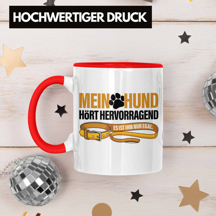 TRENDATION Tasse Hundeliebhaber Hundemama Hundepapa Hund Spruch Kaffeetasse Geschenk Rot Trendation