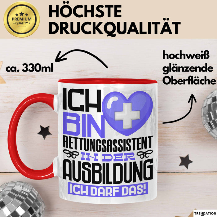 Rettungsassistent Ausbildung Tasse Geschenk Ich Bin Rettungsassistent In Der Ausbildung Ich Darf Das Geschenkidee Spruch Rot Trendation
