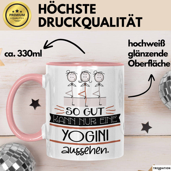 Yogini Geschenk Tasse So Gut Kann Nur Eine Yogini Aussehen Geschenkidee Geburtstag Weihnachten Lustig Rosa Trendation