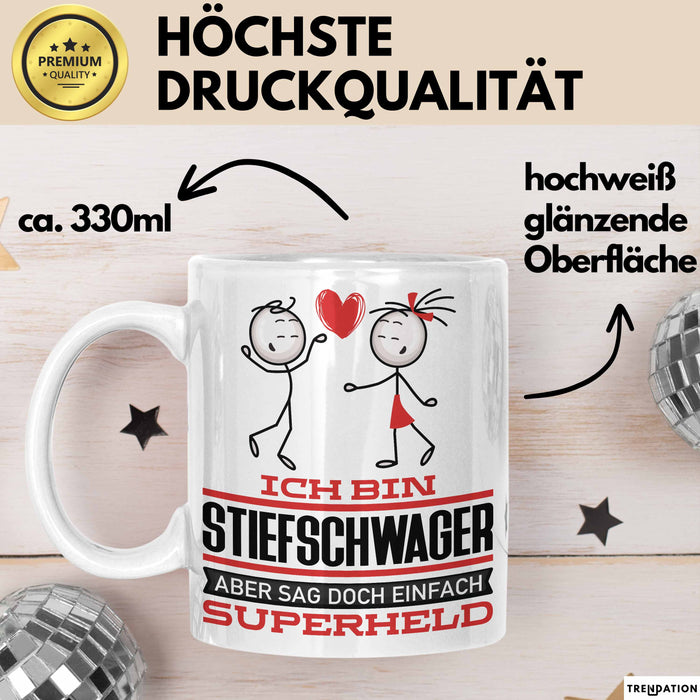Stiefschwager Geschenk Tasse Ich Bin Stiefschwager Aber Sag Doch Einfach Superheld Lustige Geschenkdiee für Stiefschwager Kaffee-Becher Weiß Trendation