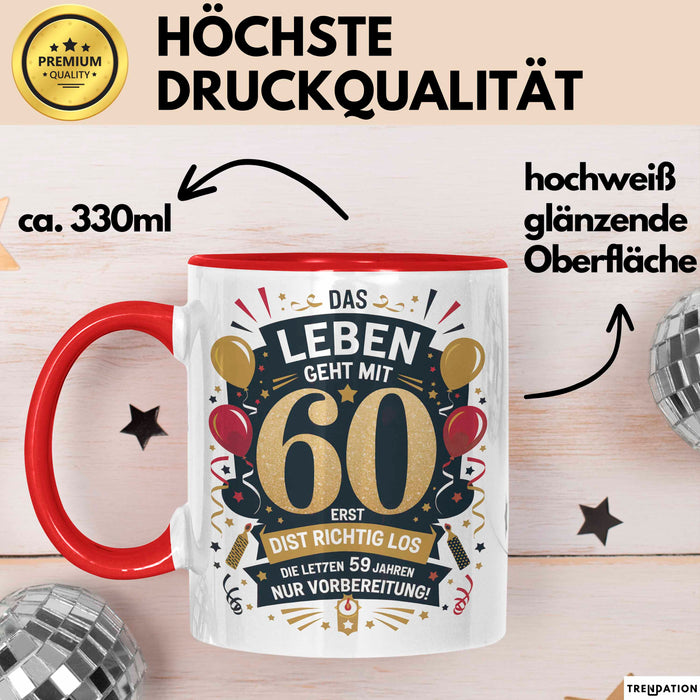 60. Geburtstag Tasse Geschenkidee Das Leben Beginnt Mit 60 Rot Trendation