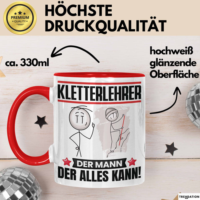 Kletterlehrer Tasse Geschenk für Kletterlehrer Der Mann Der Alles Kann Geschenkidee zum Geburtstag Rot Trendation