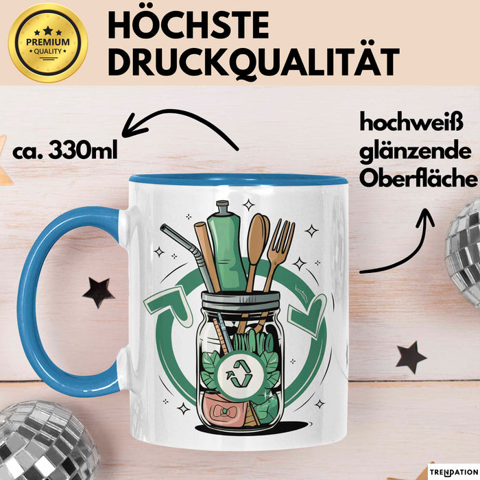 Zero Waste Befürworter Tasse Geschenk Lustige Geschenkidee Spruch Für Müllfrei Fans Blau Trendation