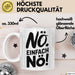 Kaffeeliebhaber Tasse Geschenk Lustige Geschenkidee Spruch Einfach Nö Weiß Trendation