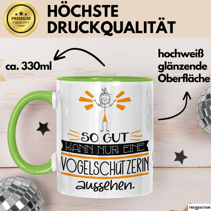 Vogelschützerin Geschenk Tasse So Gut Kann Nur Eine Vogelschützerin Aussehen Geschenkidee Geburtstag Weihnachten Lustig Grün Trendation