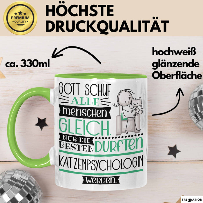 Katzenpsychologin Geschenk Becher Tasse Gott Schuf Alle Menschen Gleich Nur Die Besten Durfeten Katzenpsychologin Werden Geschenkidee Lustig Grün Trendation