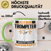 Trompeter Tasse Geschenk für Trompeter Geburtstag Lustiger Spruch Kaffee-Becher Was Ist Deine Superkraft Grün Trendation