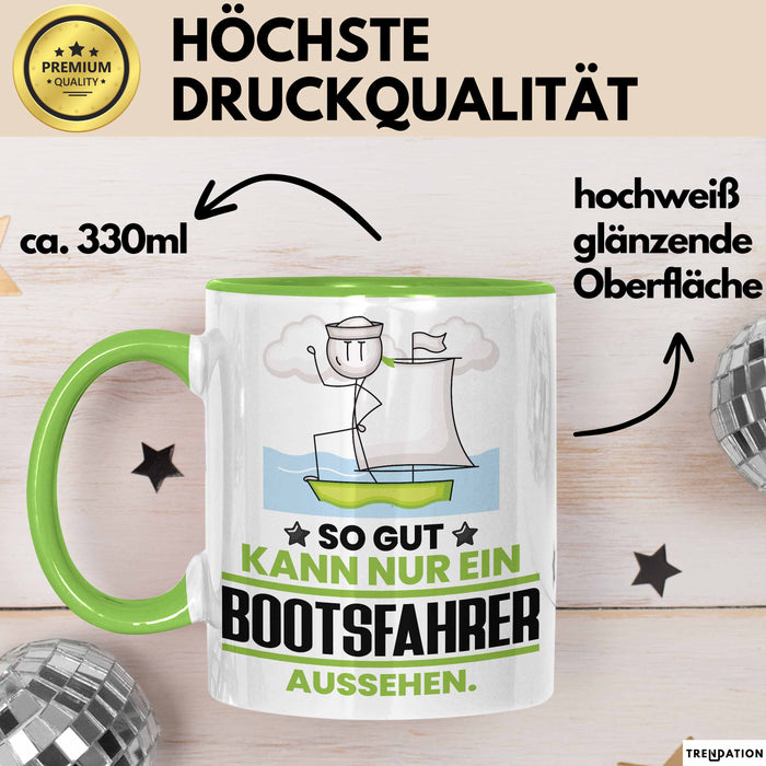 Bootsfahrer Geschenk Tasse So Gut Kann Nur Ein Bootsfahrer Aussehen Geschenkidee Kaffee-Becher Grün Trendation