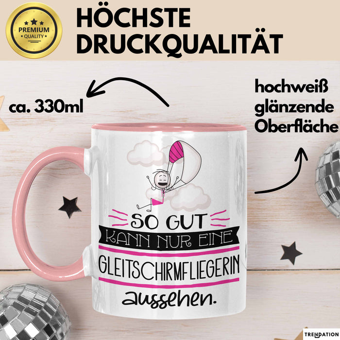 Gleitschirmfliegerin Geschenk Tasse So Gut Kann Nur Eine Gleitschirmfliegerin Aussehen Geschenkidee Geburtstag Weihnachten Lustig Rosa Trendation