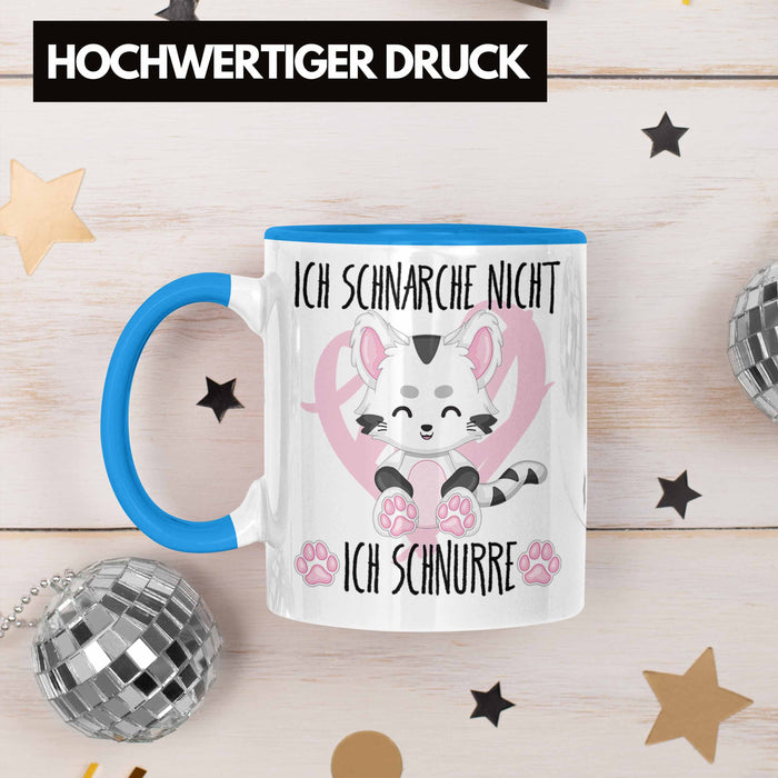 Ich Schnarche Nicht Ich Schnurre Tasse Geschenk Frauen Katzenliebhaber Geschenkidee Blau Trendation