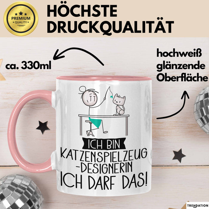 Geschenk für Katzenspielzeug-Designerin Tasse Lustige Geschenkidee Geburtstag Ich Bin Katzenspielzeug-Designerin Ich Darf Das Rosa Trendation