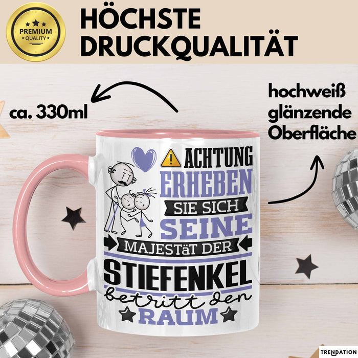 Stiefenkel Geschenk Tasse Lustiger Spruch Erheben Sie Sich Der Stiefenkel Betritt den Raum Rosa Trendation