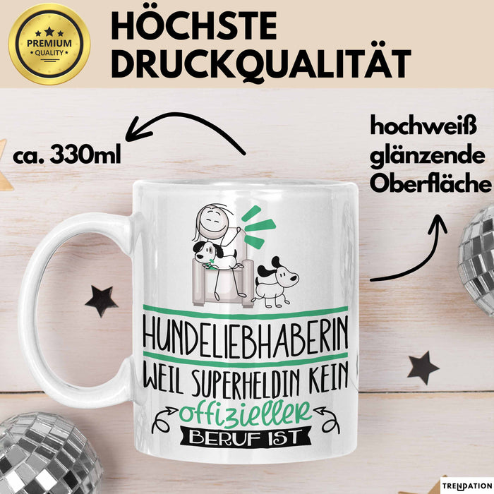 Hundeliebhaberin Geschenk Tasse Lustiger Spruch Hundeliebhaberin Weil Superheldin Kein Offizieller Beruf Ist Geschenkidee Weiß Trendation