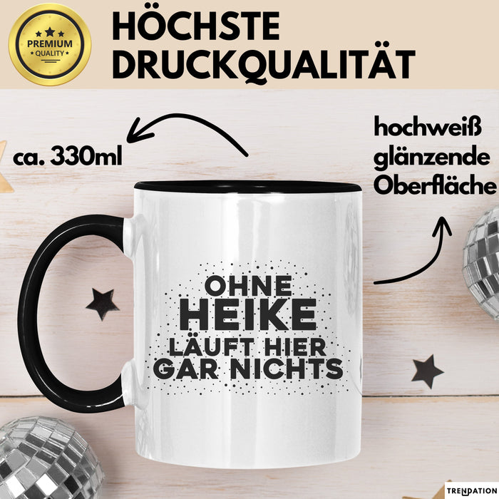 Heike Tasse Ohne Heike Laeuft Hier Gar Nichts Geschenk Schwarz Trendation