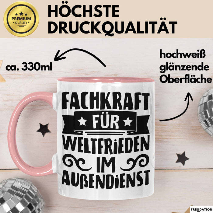 Humor Tasse Geschenk Fachkraft Für Weltfrieden Im Außendienst Becher Rosa Trendation