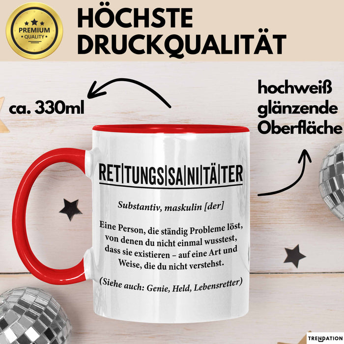 Rettungsdienst Notfallsanitäter Tasse Geschenk Lustige Geschenkidee Spruch Definition Rettungssanitäter Rot Trendation