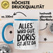 Doris Tasse Geschenk Alles Ist Gut Doris Ist Jetz Da Geschenkidee Becher mit Name Blau Trendation