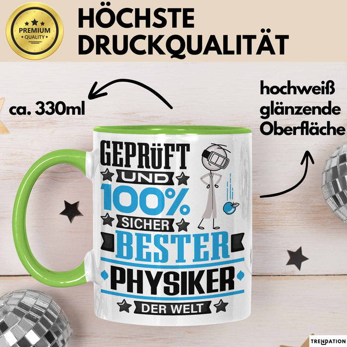 Physiker Geschenk Lustiger Spruch für Physiker Geschenkidee Bester Physiker Der Welt Grün Trendation