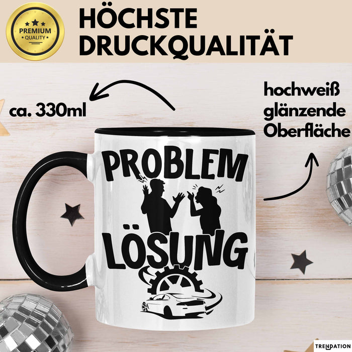 Auto Liebhaber Tasse Geschenk für Driften Männer Geschenkidee Problem und Lösung Drifter Schwarz Trendation