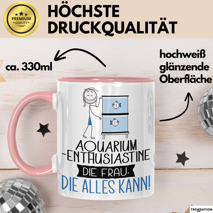 Aquarium-Enthusiastin Geschenk Tasse Becher Die Frau Die Allen Kann Geschenkidee für eine Aquarium-Enthusiastin Lustig Rosa Trendation