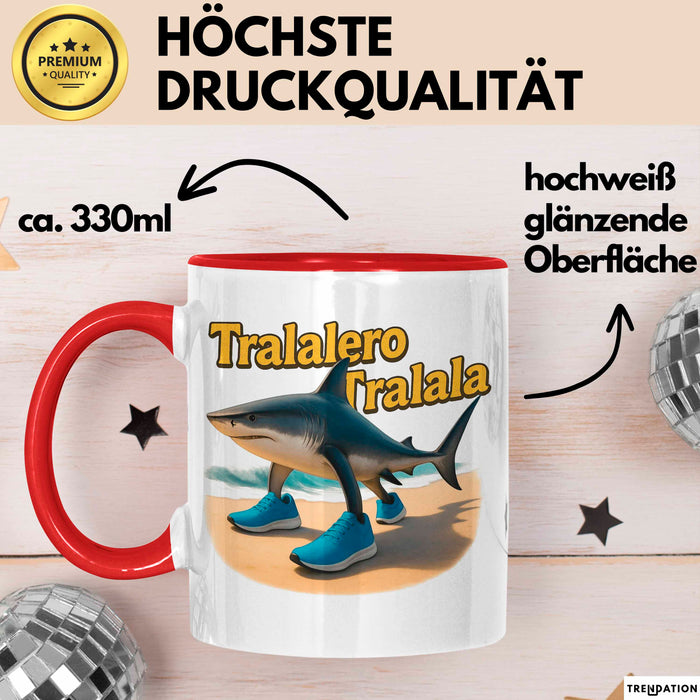 Tralalero Tralala Tasse Meme Italienisch Geschenk Lustig Becher Rot Trendation