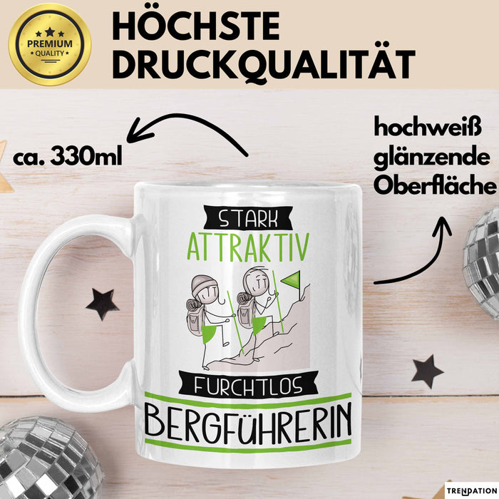 Bergführerin Tasse Geschenk Becher Stark Attraktiv Furchtlos Bergführerin Lustige Geschenkidee Weiß Trendation