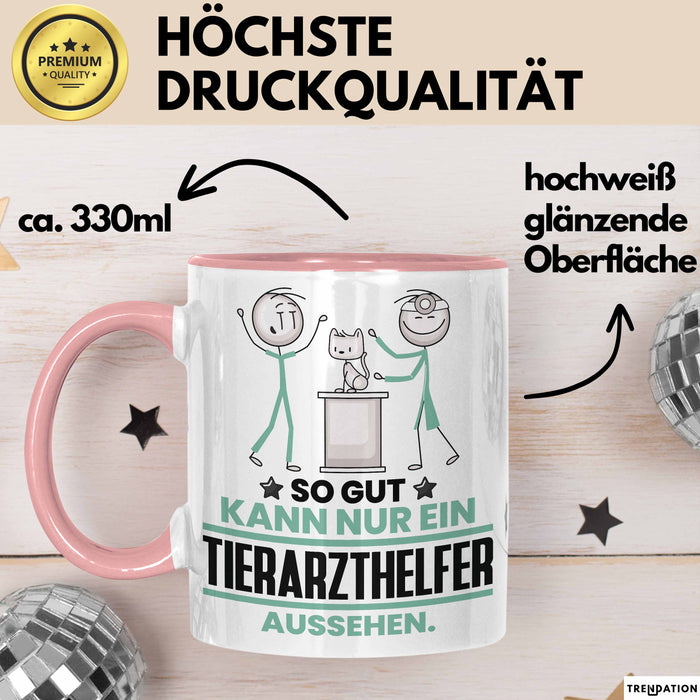 Tierarzthelfer Geschenk Tasse So Gut Kann Nur Ein Tierarzthelfer Aussehen Geschenkidee Kaffee-Becher Rosa Trendation