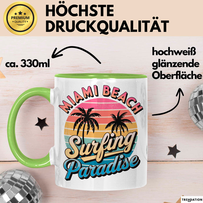 Miami Florida USA Tasse Geschenk Lustige Geschenkidee Spruch Strandsurfen Grün Trendation