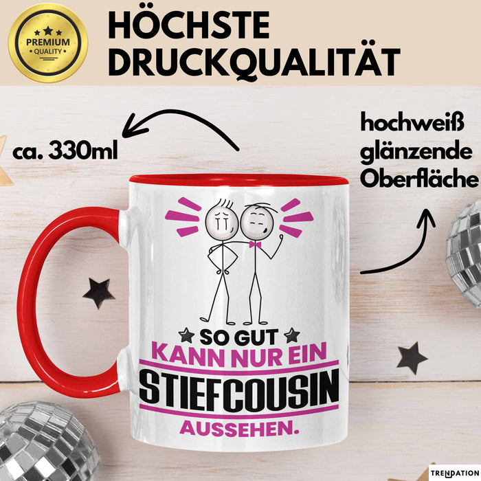 Stiefcousin Geschenk Tasse So Gut Kann Nur Ein Stiefcousin Aussehen Geschenkidee Kaffee-Becher Rot Trendation