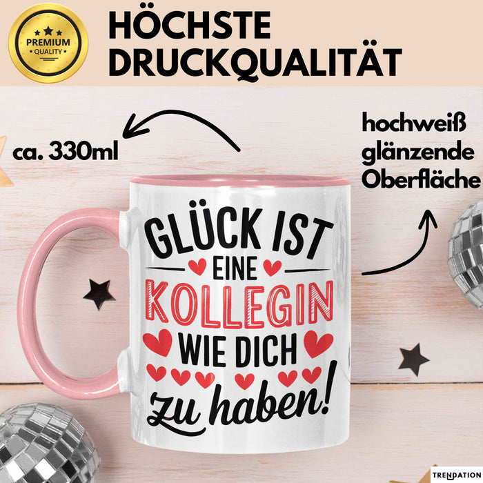 Bürokollege Tasse Geschenk Lustige Geschenkidee Spruch Glück Ist Eine Kollegin Wie Dich Zu Haben! Rosa Trendation