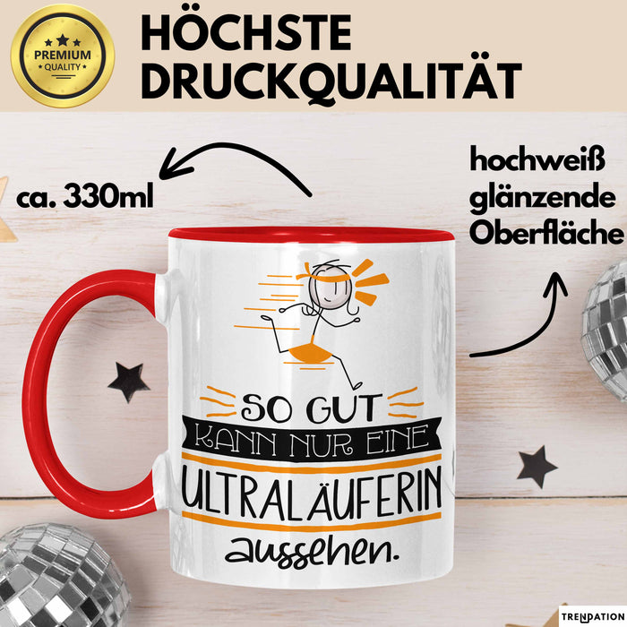 Ultraläuferin Geschenk Tasse So Gut Kann Nur Eine Ultraläuferin Aussehen Geschenkidee Geburtstag Weihnachten Lustig Rot Trendation