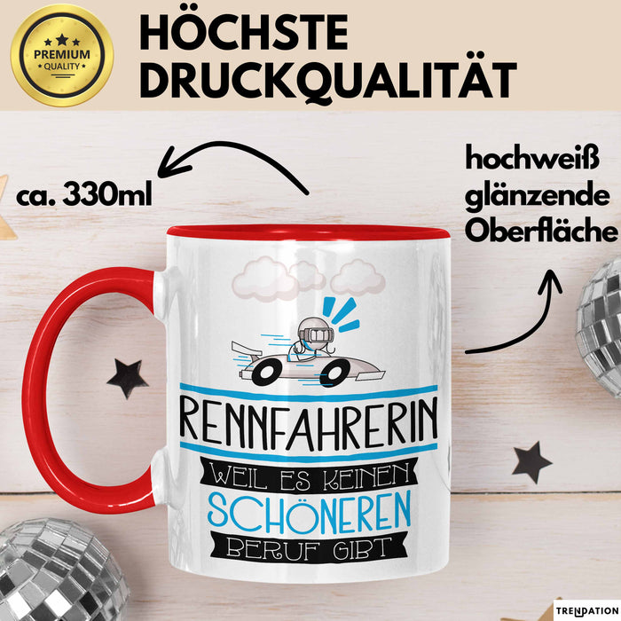 Rennfahrerin Weil Es Keinen Schöneren Beruf Gibt Tasse Geschenk für Eine Rennfahrerin Lustig Rot Trendation