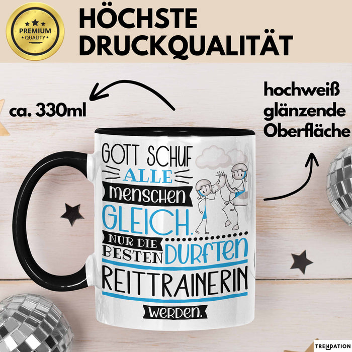 Reittrainerin Geschenk Becher Tasse Gott Schuf Alle Menschen Gleich Nur Die Besten Durfeten Reittrainerin Werden Geschenkidee Lustig Trendation