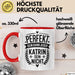 Katrin Tasse Geschenk Perfekt Sein Kann Jeder Geschenkidee Geburtstag Rot Trendation