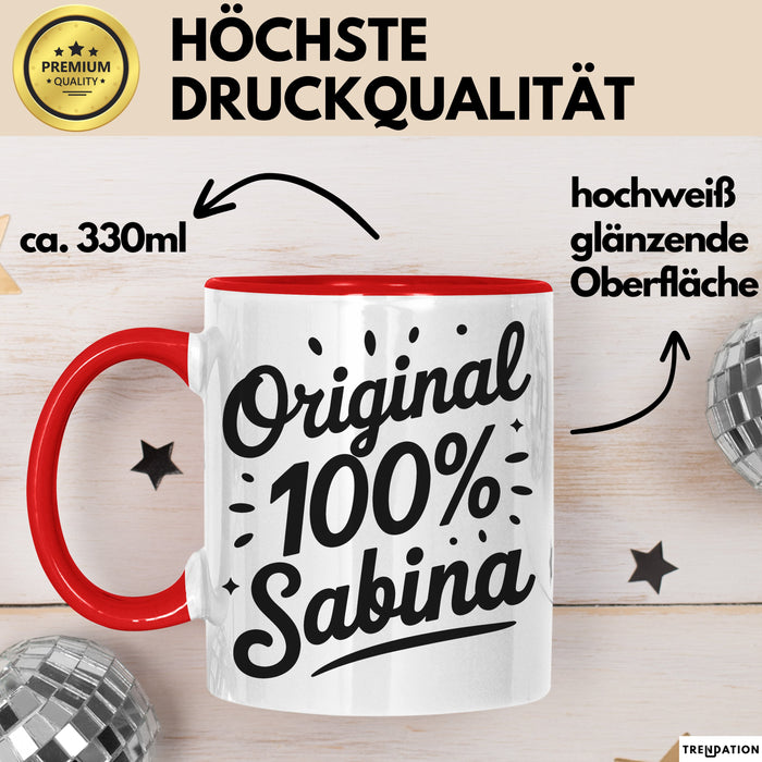 Sabina Tasse Geschenk Original 100% Sabina Geschenkidee Geburtstag Rot Trendation