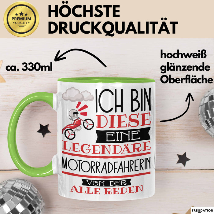 Motorradfahrerin Tasse Geschenk Ich Bin Diese Eine Legendäre Motorradfahrerin Von Der Alle Reden Geschenkidee Geburtstag Weihnachten Grün Trendation