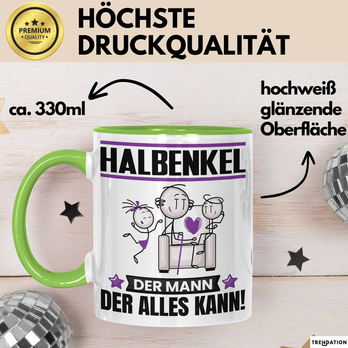 Halbenkel Tasse Geschenk für Halbenkel Der Mann Der Alles Kann Geschenkidee zum Geburtstag Grün Trendation