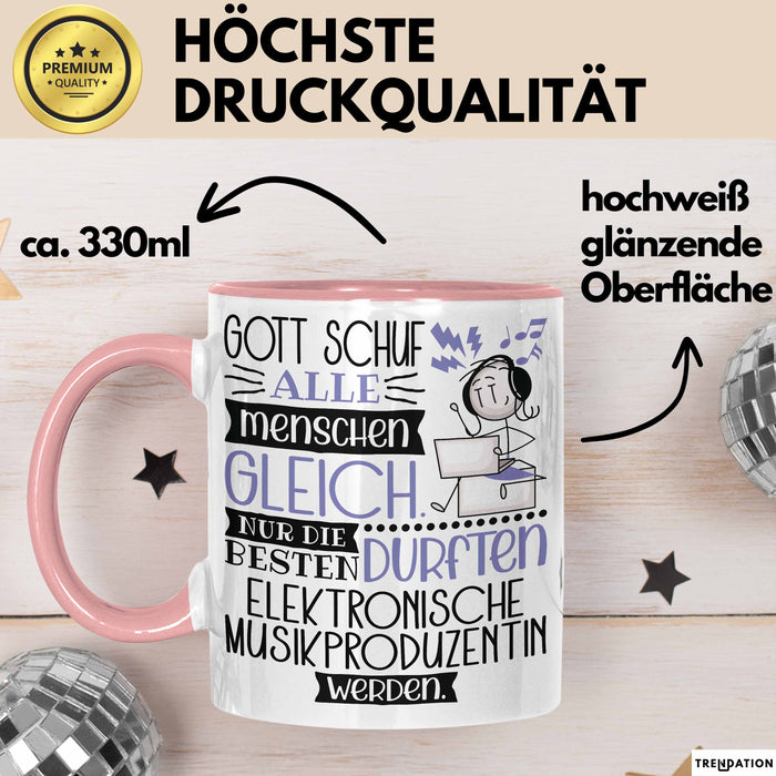 Elektronische Musikproduzentin Geschenk Becher Tasse Gott Schuf Alle Menschen Gleich Nur Die Besten Durfeten Elektronische Musikproduzentin Werden Geschenkidee Lustig Rosa Trendation