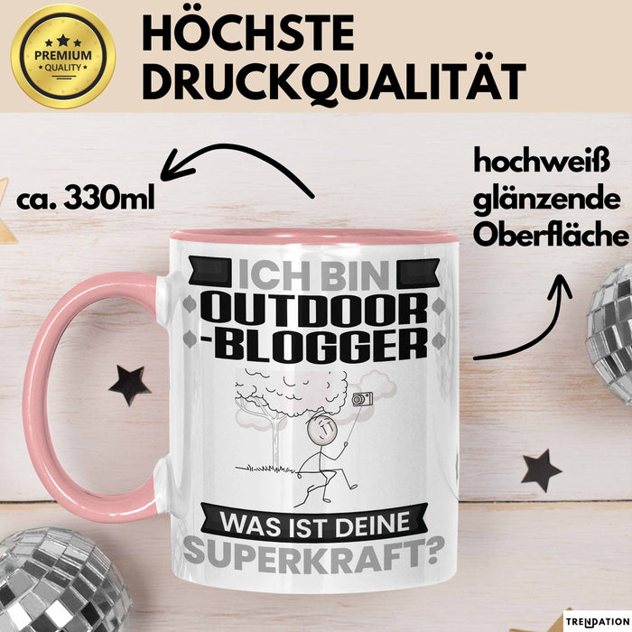 Outdoor-Blogger Tasse Geschenk für Outdoor-Blogger Geburtstag Lustiger Spruch Kaffee-Becher Was Ist Deine Superkraft Rosa Trendation