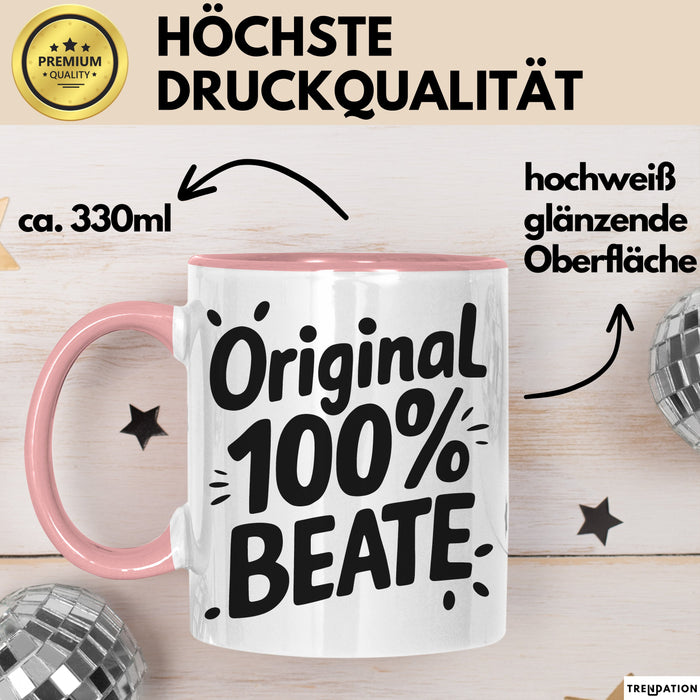 Beate Tasse Geschenk Original 100% Beate Geschenkidee Geburtstag Rosa Trendation