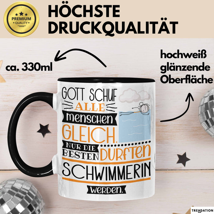 Schwimmerin Geschenk Becher Tasse Gott Schuf Alle Menschen Gleich Nur Die Besten Durfeten Schwimmerin Werden Geschenkidee Lustig Trendation