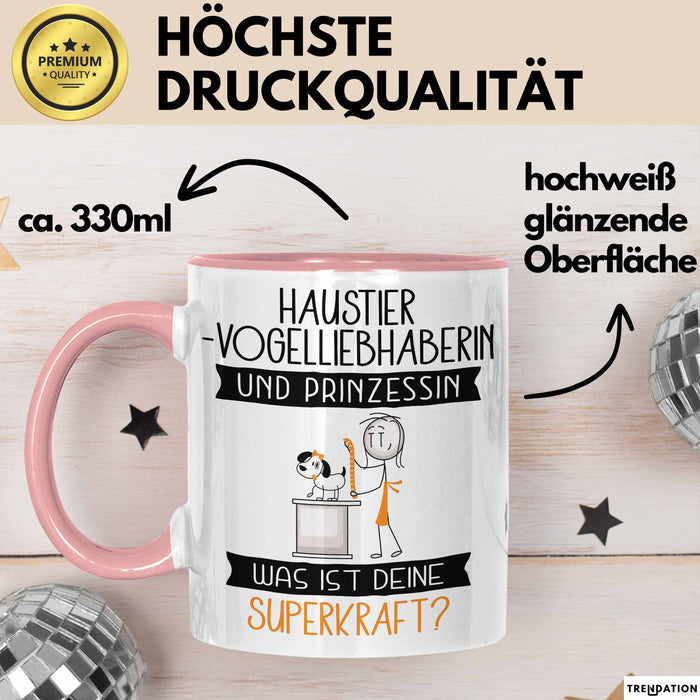 Haustier-Modedesignerin Und Prinzessin Tasse Geschenk Für Eine Haustier-Modedesignerin Geburtstag Was Ist Deine Superkraft Rosa Trendation