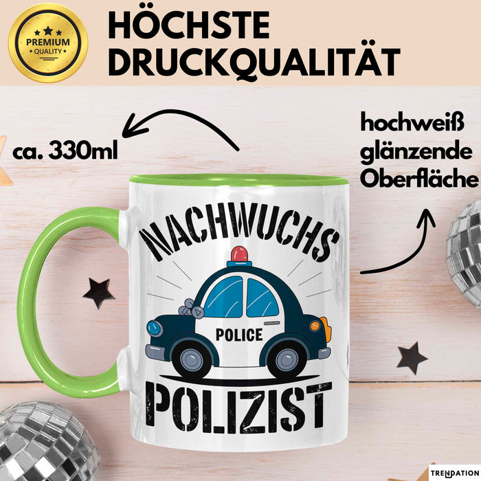 Polizist Tasse Geschenk Lustige Geschenkidee Spruch Nachwuchs Polizist Grün Trendation